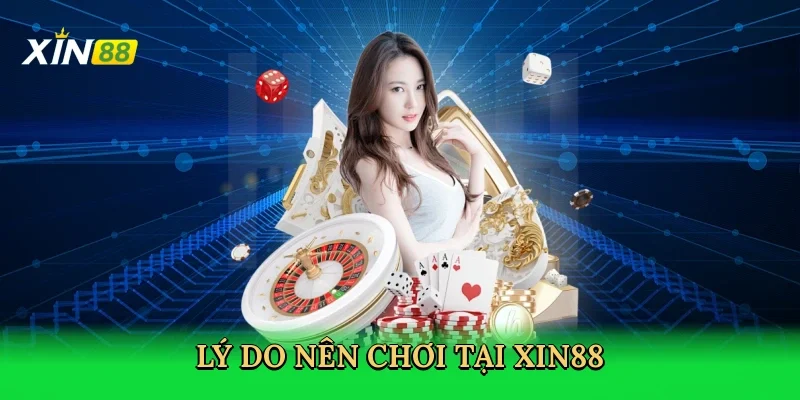 ly-do-nen-choi-tai-xin88