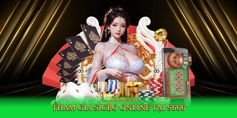 Tham gia sicbo online tại S666